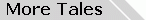 More Tales